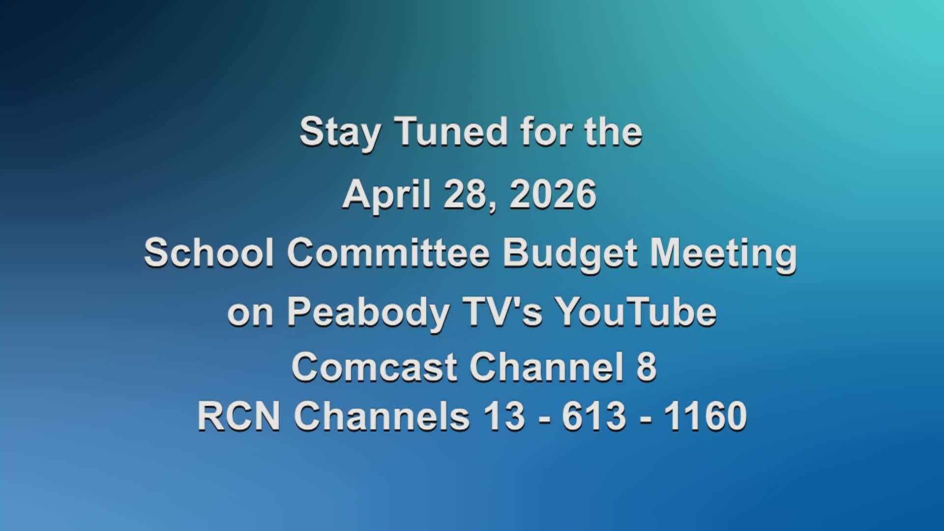 Thumbnail image for School Committee FY27 Budget Meeting and Regular School Committee Meeting 04.28.26