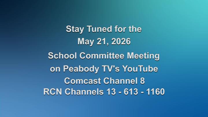 Thumbnail image for School Committee FY27 Budget Meeting 05.21.26