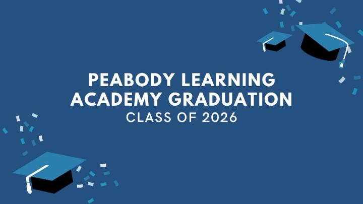 Thumbnail image for Peabody Learning Academy Graduation 05.29.26