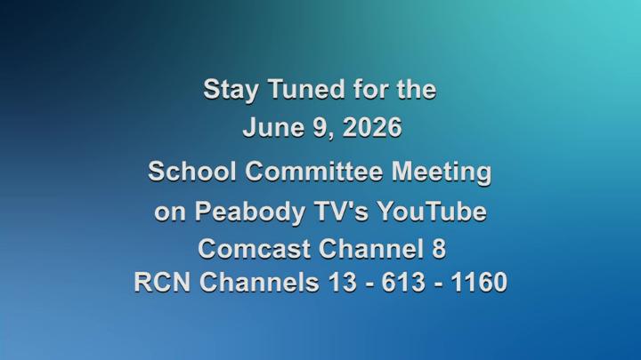 Thumbnail image for Regular School Committee Meeting 06.09.26