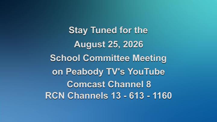 Thumbnail image for Regular School Committee Meeting 08.25.26